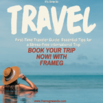 First-Time Traveler Guide: Essential Tips for a Stress-Free International Trip