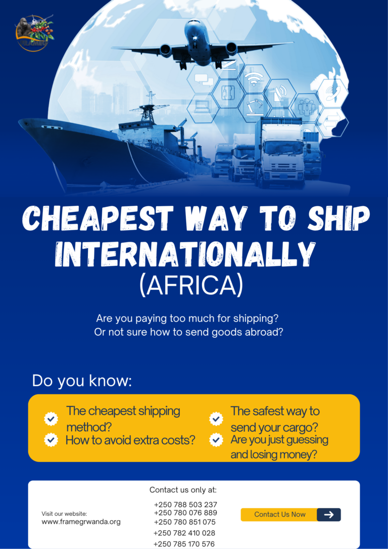 Cheapest Way to Ship Internationally in Africa | FRAMEG Cargo Rwanda