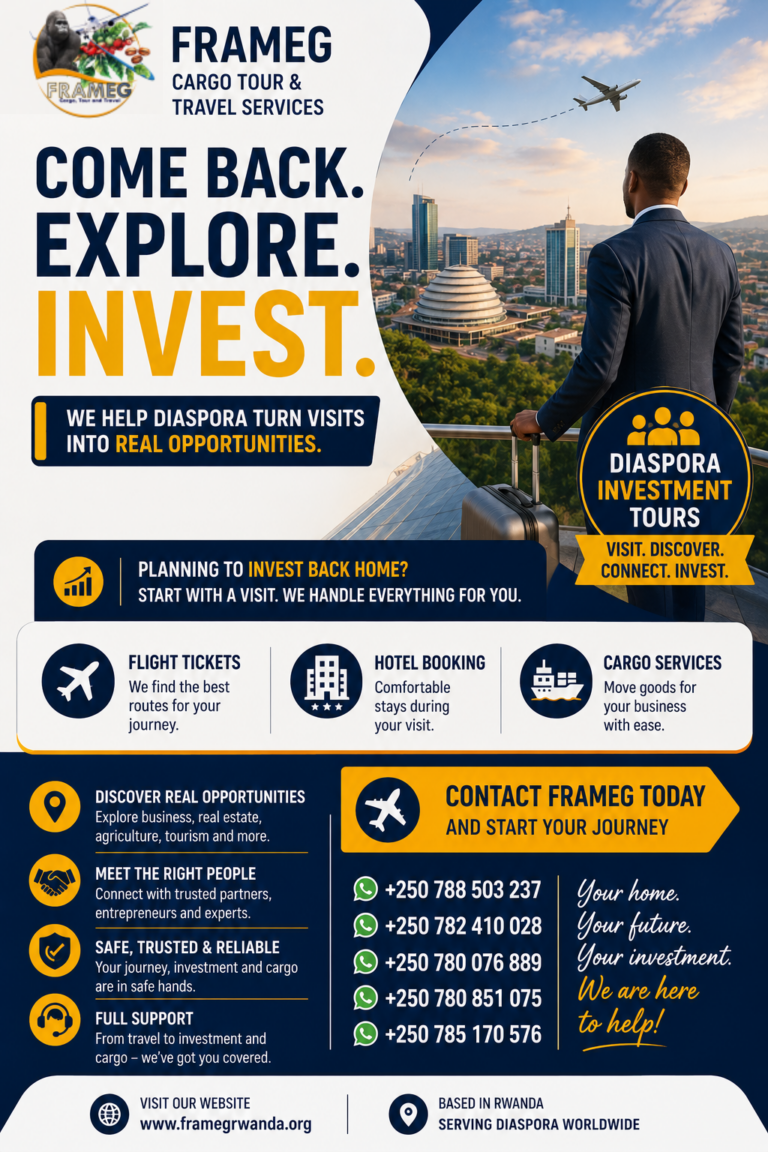 Diaspora Investment Tours in Rwanda | Travel, Stay & Cargo Support – FRAMEG
