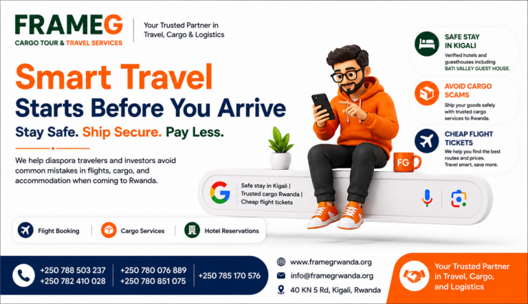 Where Diaspora Can Stay in Kigali, How to Avoid Cargo Scams, and How to Save on Flight Tickets – A Complete Guide