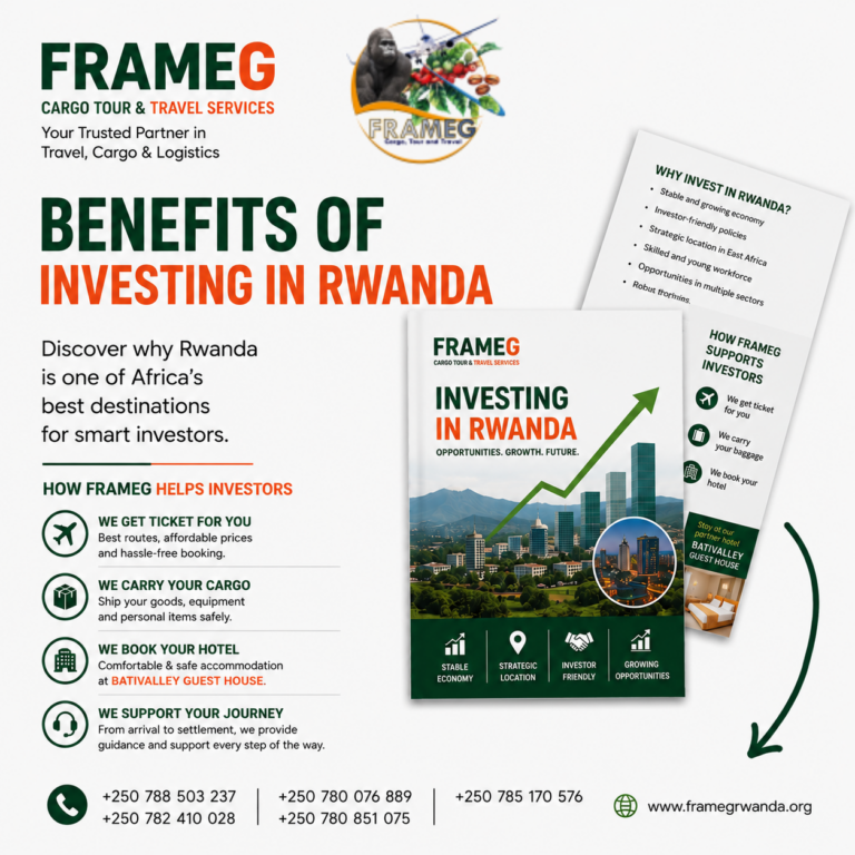 Benefits of Investing in Rwanda: A Complete Guide for Smart Investors